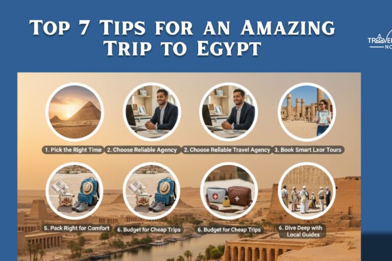 Top 7 Tips for an Amazing Trip to Egypt
